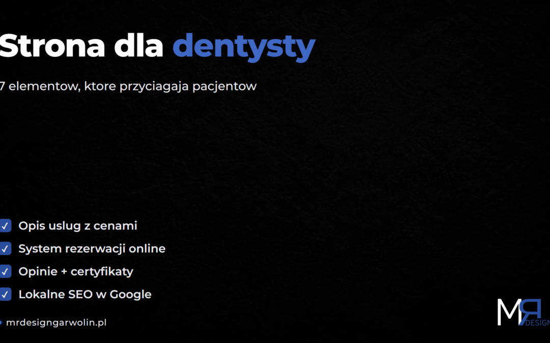 Strona internetowa dla dentysty - 7 elementow