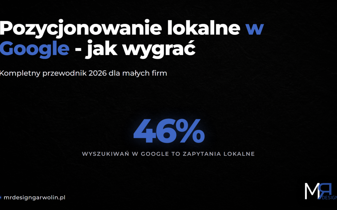 Pozycjonowanie lokalne w Google - jak być pierwszym w swoim mieście