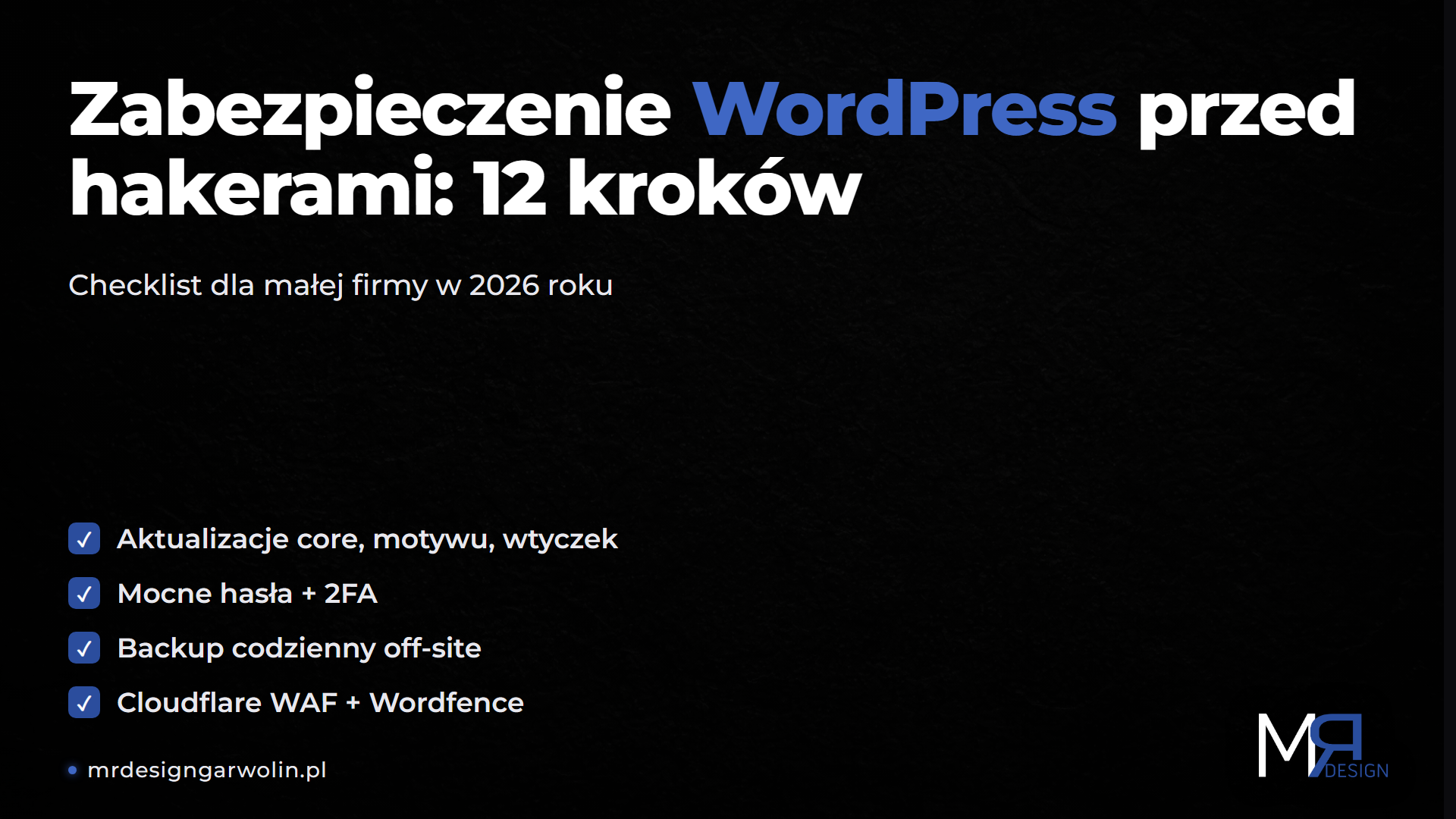 Zabezpieczenie WordPress przed hakerami - checklist 12 kroków