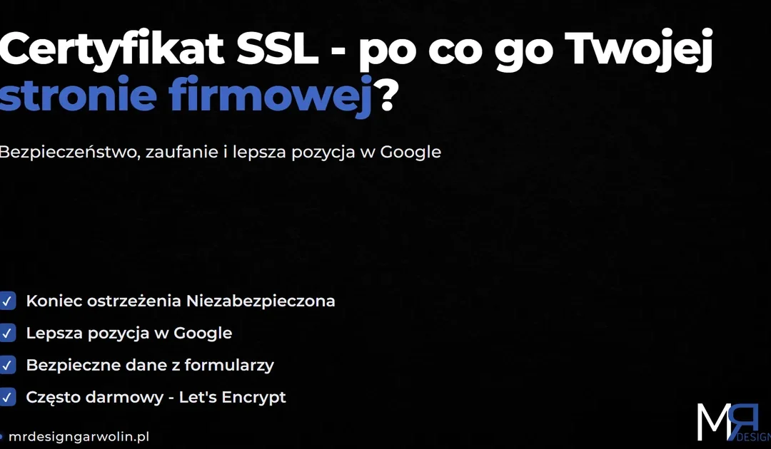Certyfikat SSL – co to jest i dlaczego strona firmowa go potrzebuje