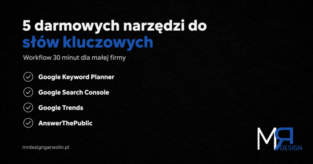 Jak znaleźć słowa kluczowe dla małej firmy – 5 darmowych narzędzi (2026)