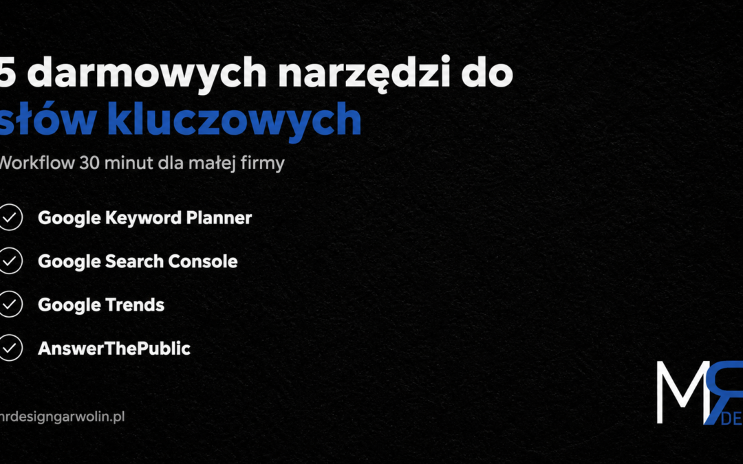 Jak znaleźć słowa kluczowe dla małej firmy – 5 darmowych narzędzi (2026)