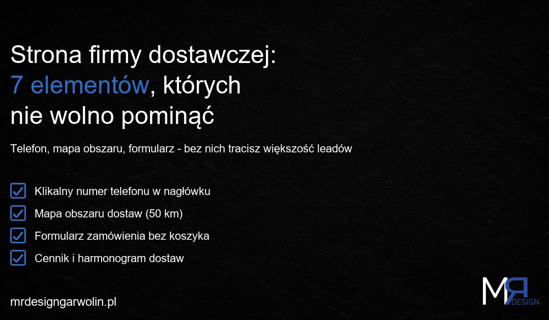 Strona internetowa dla firmy dostawczej – 7 elementów, które realnie zwiększają liczbę zamówień