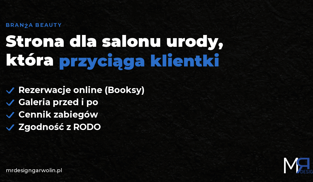 Strona dla salonu urody – jak przyciąga klientki (i dlaczego Instagram nie wystarczy)