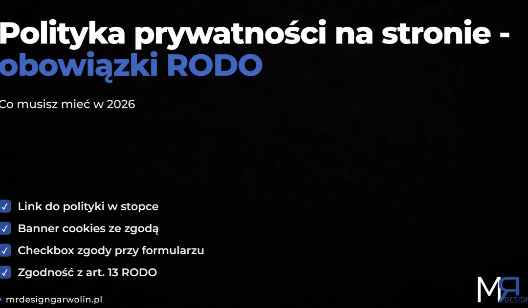 Polityka prywatności i RODO na stronie firmowej – co musisz mieć w 2026
