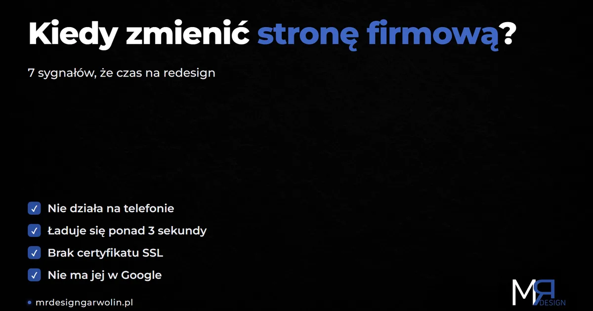 Kiedy zmienić stronę firmową - 7 sygnałów redesignu