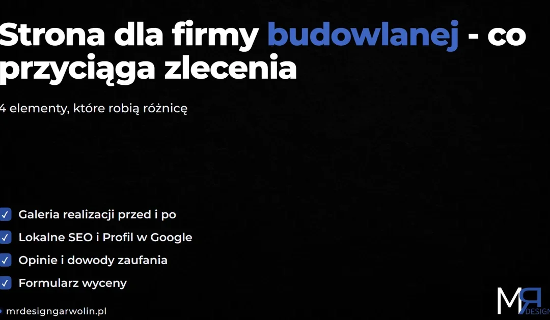 Strona dla firmy budowlanej – jak zdobywać zlecenia w okolicy