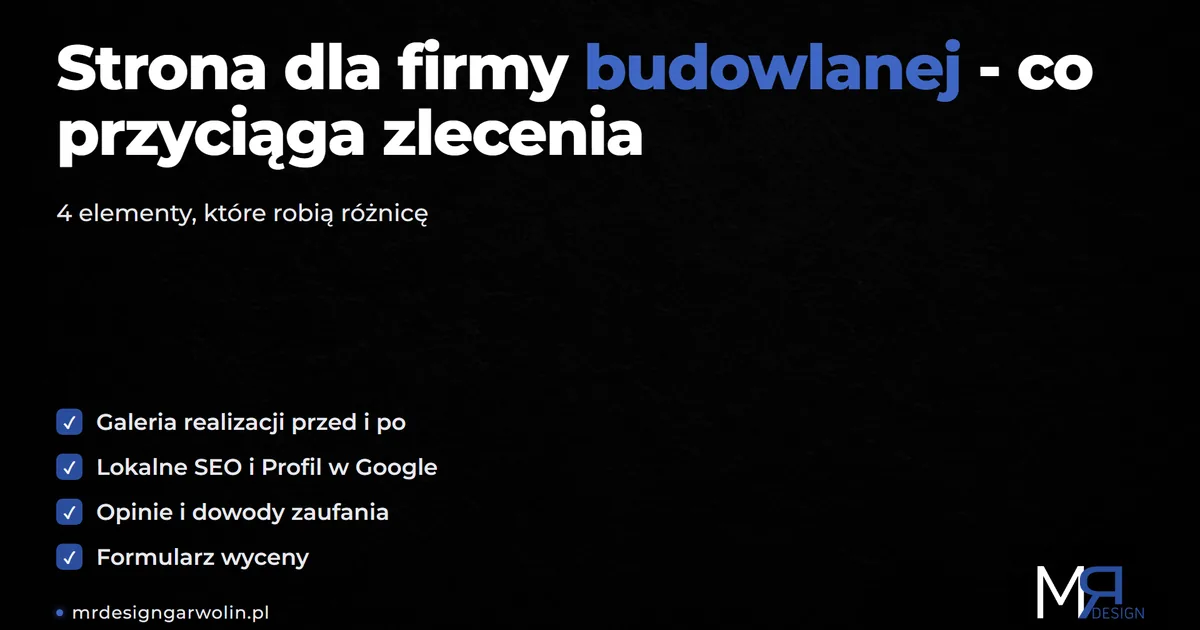 Strona dla firmy budowlanej - galeria realizacji, lokalne SEO i formularz wyceny