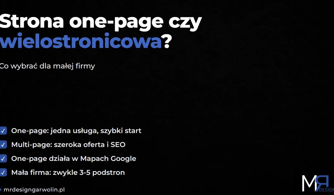 Strona one-page czy wielostronicowa - co wybrać dla małej firmy