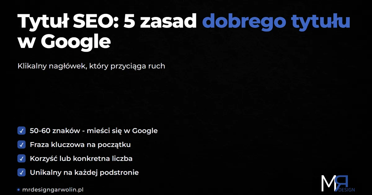 Tytuł SEO – jak pisać Tytuł SEO - jak napisać dobry title tag, który przyciąga kliknięcia w Google