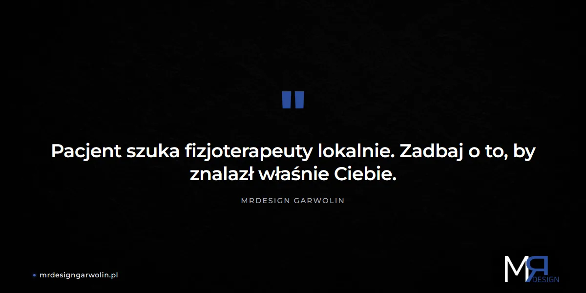 Jak zdobywać pacjentów fizjoterapeuty z lokalnego Google
