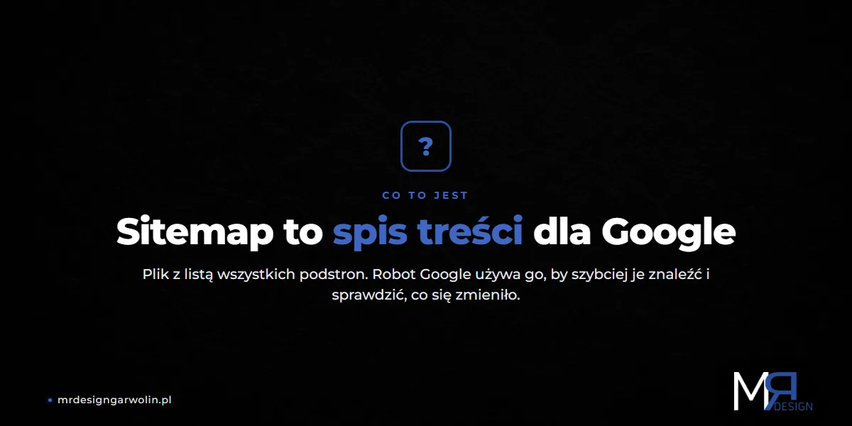 Sitemap to spis treści dla Google - czym jest mapa strony XML