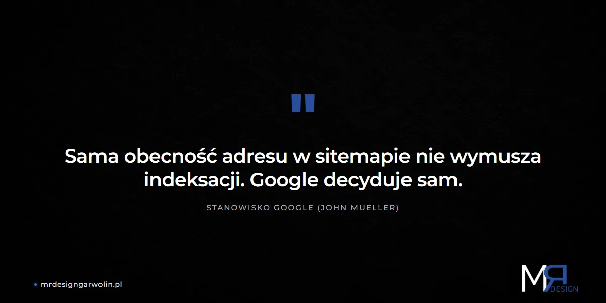Sitemap nie gwarantuje indeksacji - stanowisko Google
