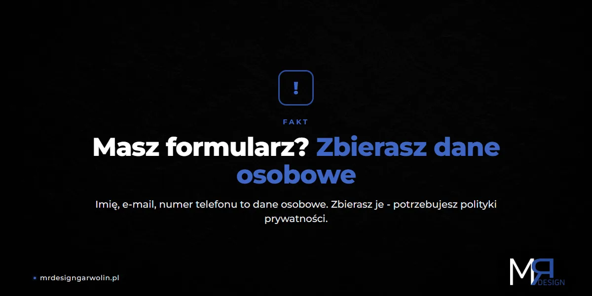 Formularz na stronie firmowej zbiera dane osobowe - obowiązek polityki prywatności RODO