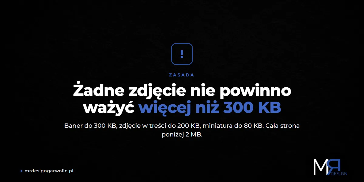 Zalecana waga zdjęcia na stronę - do 300 KB dla banera, 200 KB w treści