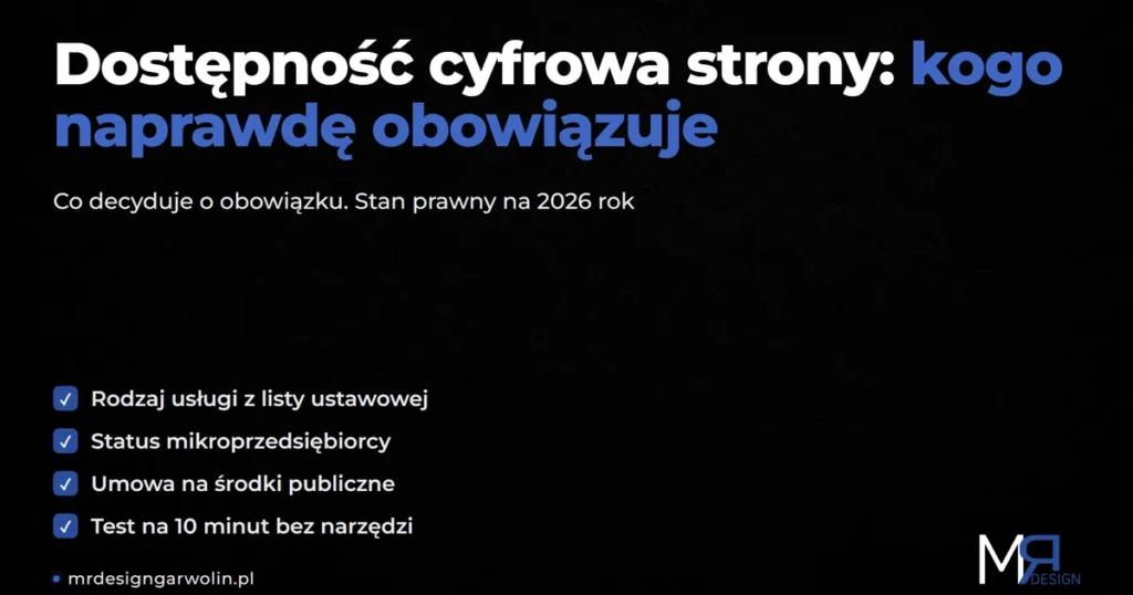 Dostępność cyfrowa strony internetowej – kogo naprawdę obowiązuje w 2026 roku
