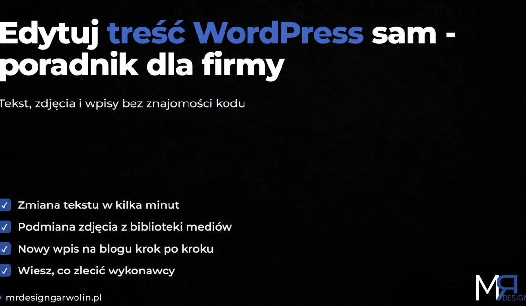Edycja treści WordPress – poradnik dla właściciela firmy