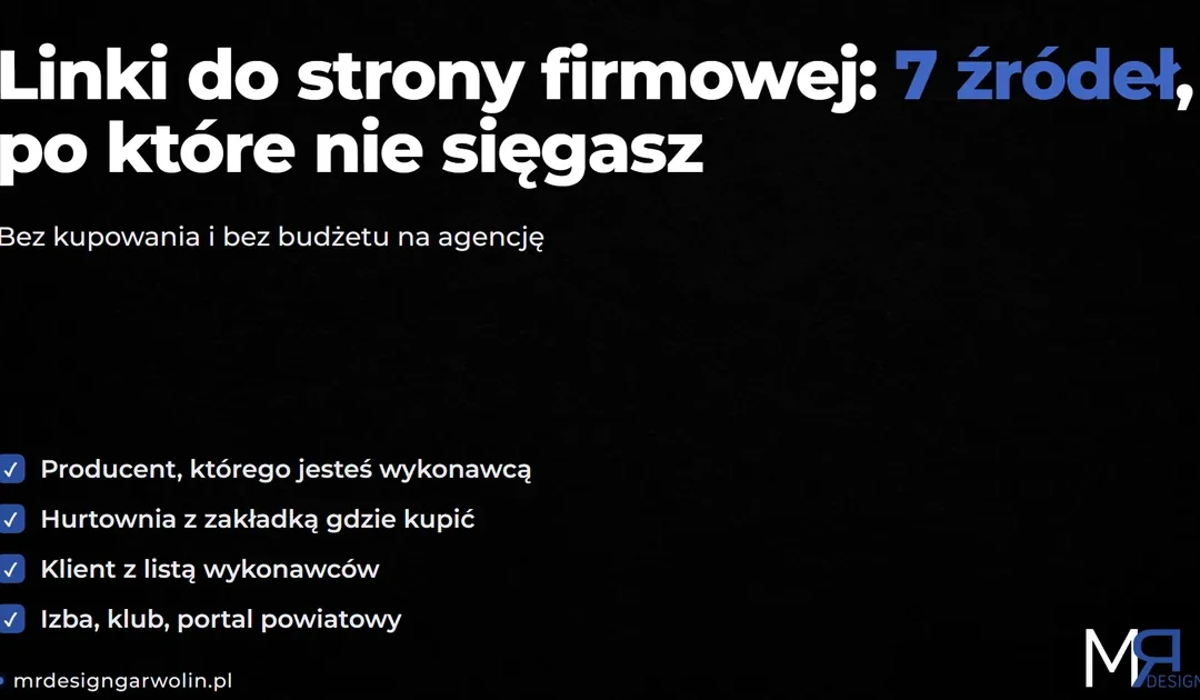 Linki do strony firmowej – skąd je brać, gdy nie masz budżetu na agencję