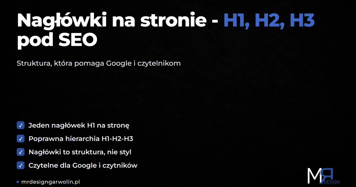 Nagłówki H1, H2, H3 na stronie - struktura pod SEO i dostępność