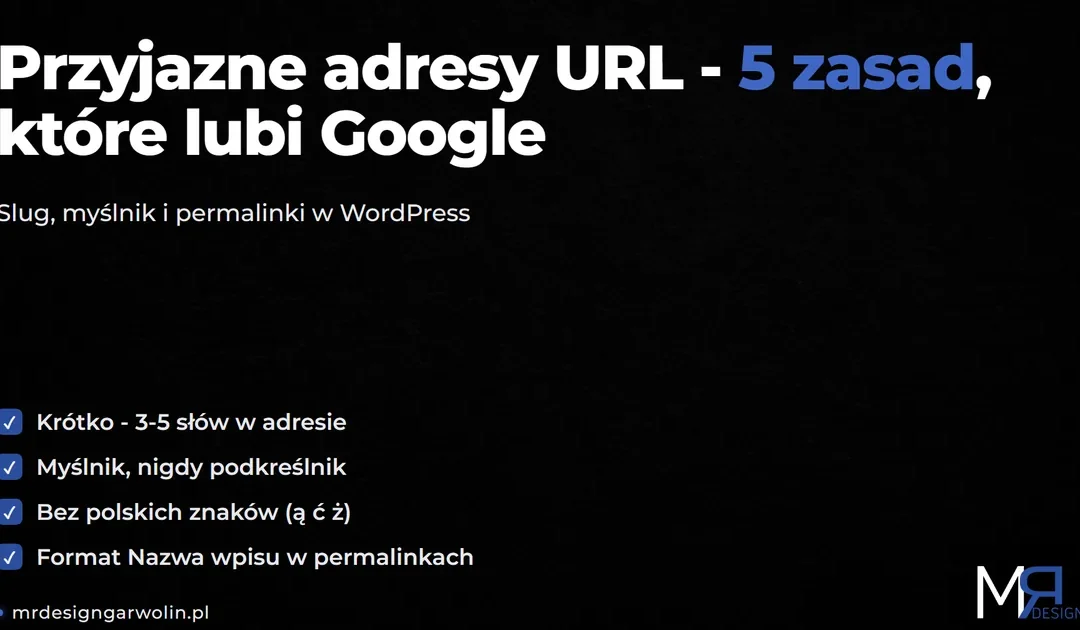 Przyjazne adresy URL – jak budować adresy stron, które lubi Google