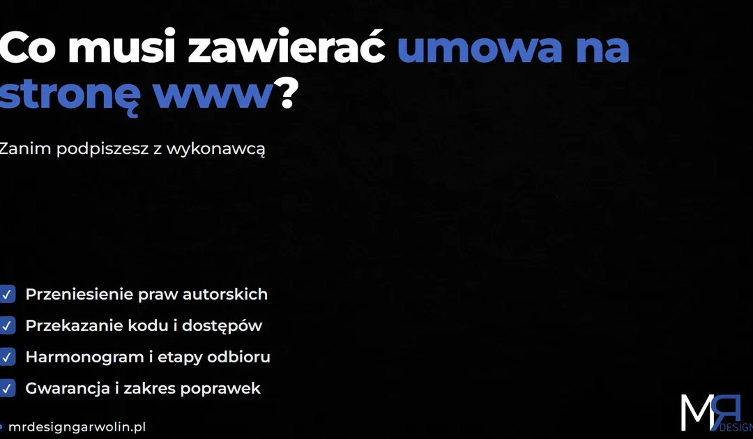 Umowa na wykonanie strony internetowej – co powinna zawierać (i na co uważać)
