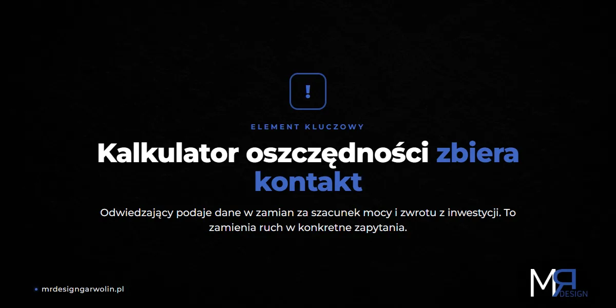 Kalkulator oszczędności jako lead magnet - co powinna zawierać strona firmy fotowoltaicznej