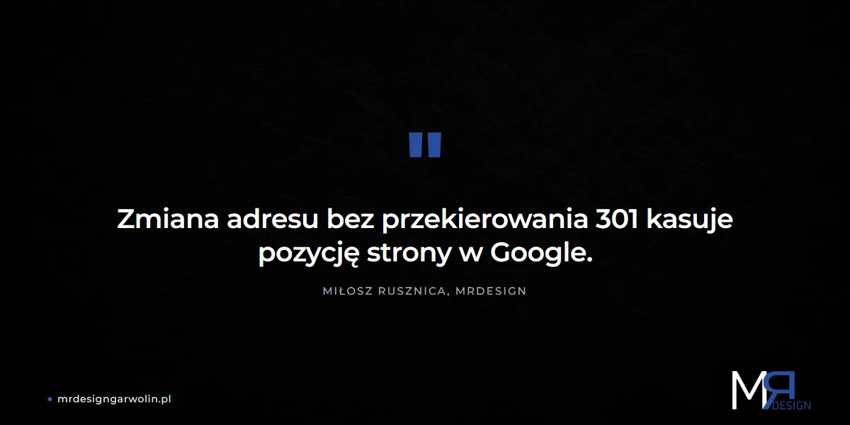 Zmiana adresu URL bez przekierowania 301 kasuje pozycję w Google