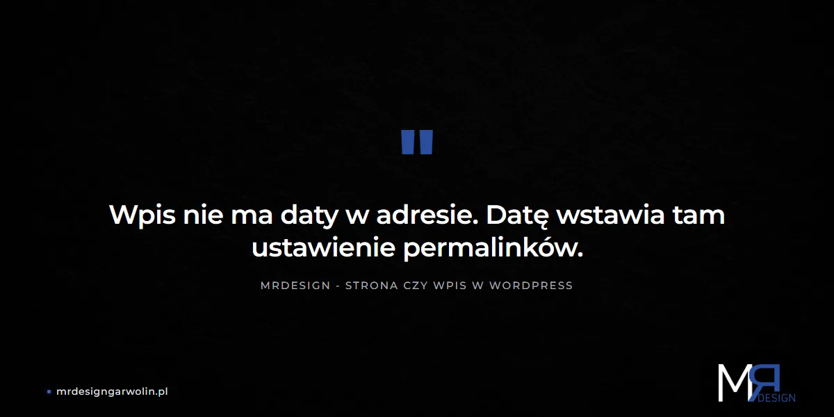 Data w adresie wpisu to ustawienie permalinków, nie cecha typu treści w WordPress