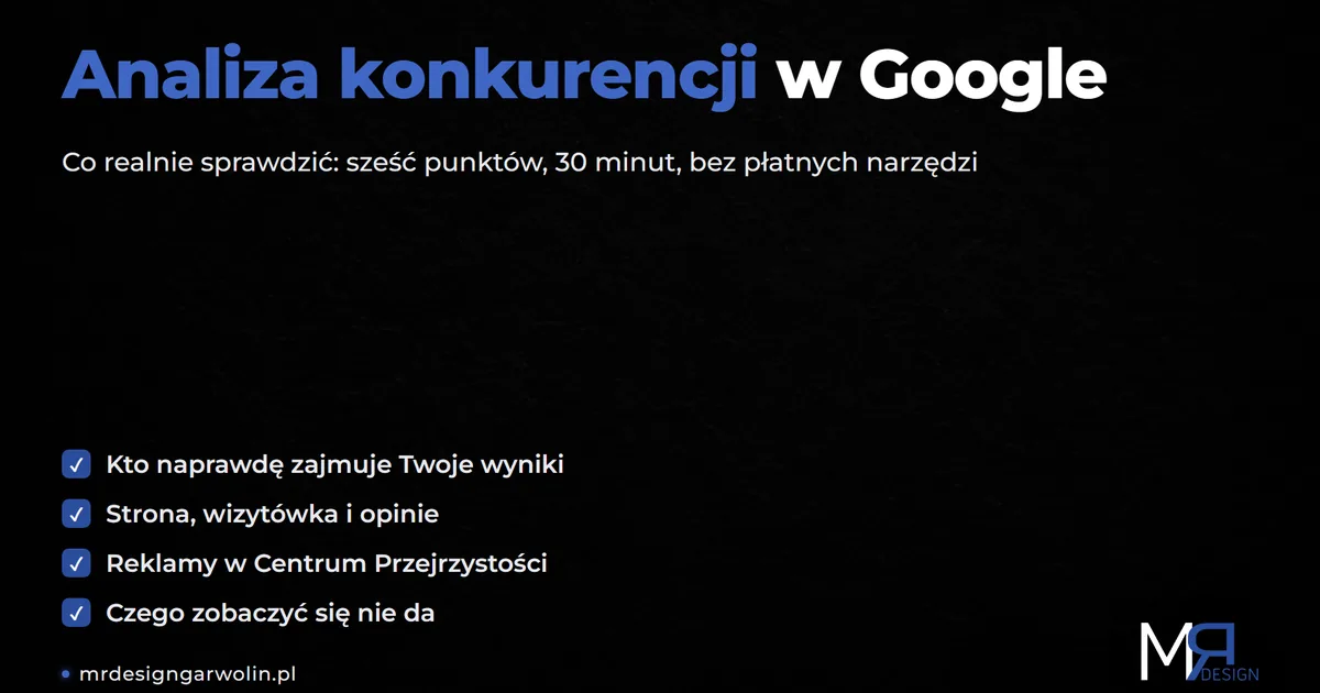 Analiza konkurencji w Google Analiza konkurencji w Google - sześć punktów do sprawdzenia