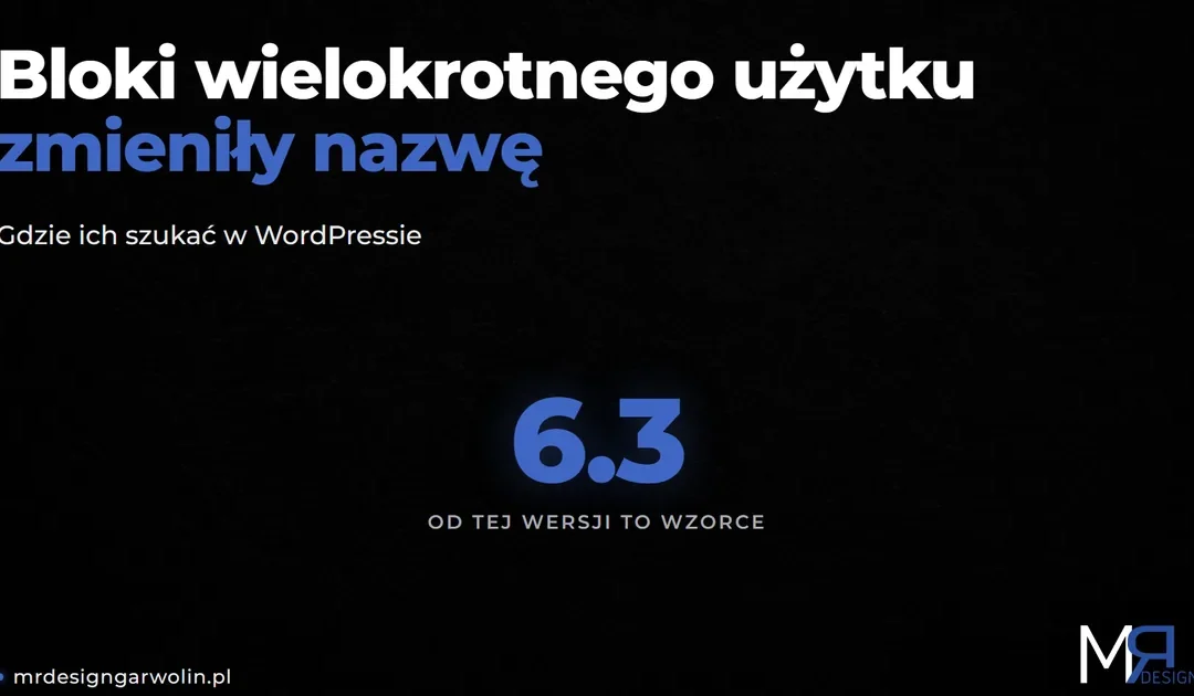 Bloki wielokrotnego użytku WordPress – dziś nazywają się wzorcami