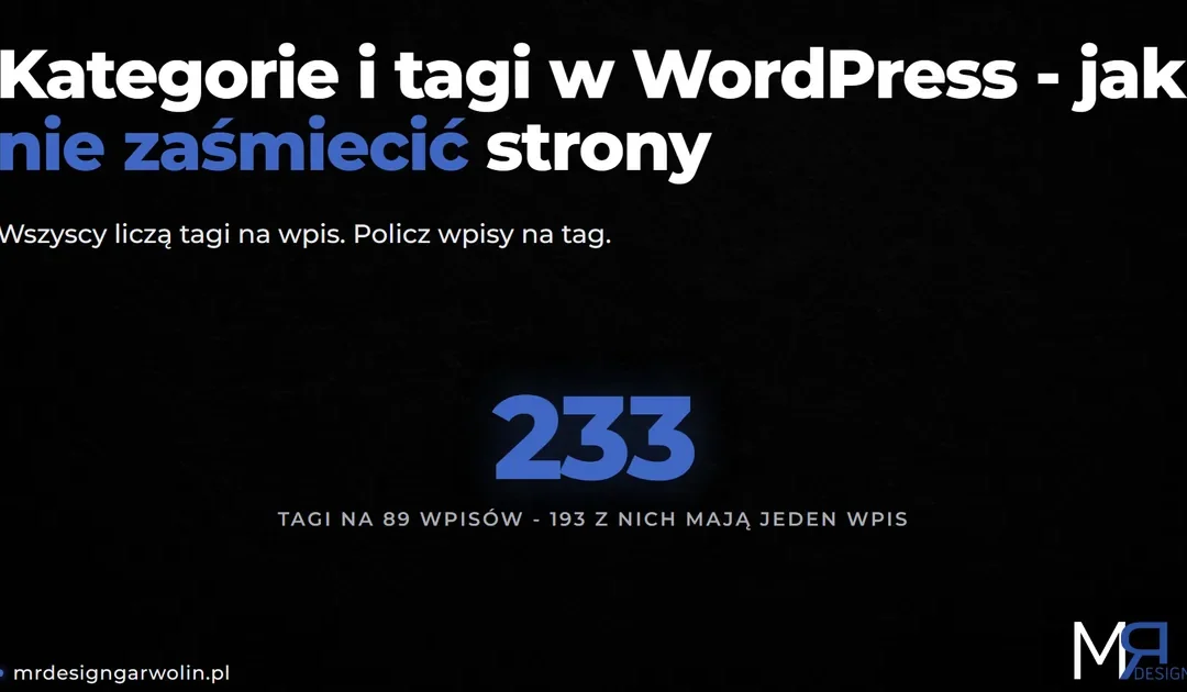 Kategorie i tagi w WordPress – jak ich używać, żeby nie zaśmiecić strony