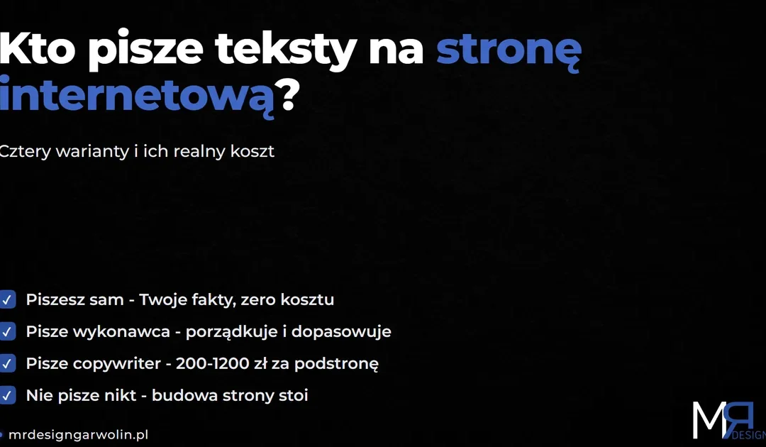Kto pisze teksty na stronę internetową? Cztery warianty i ten, o którym nikt nie mówi