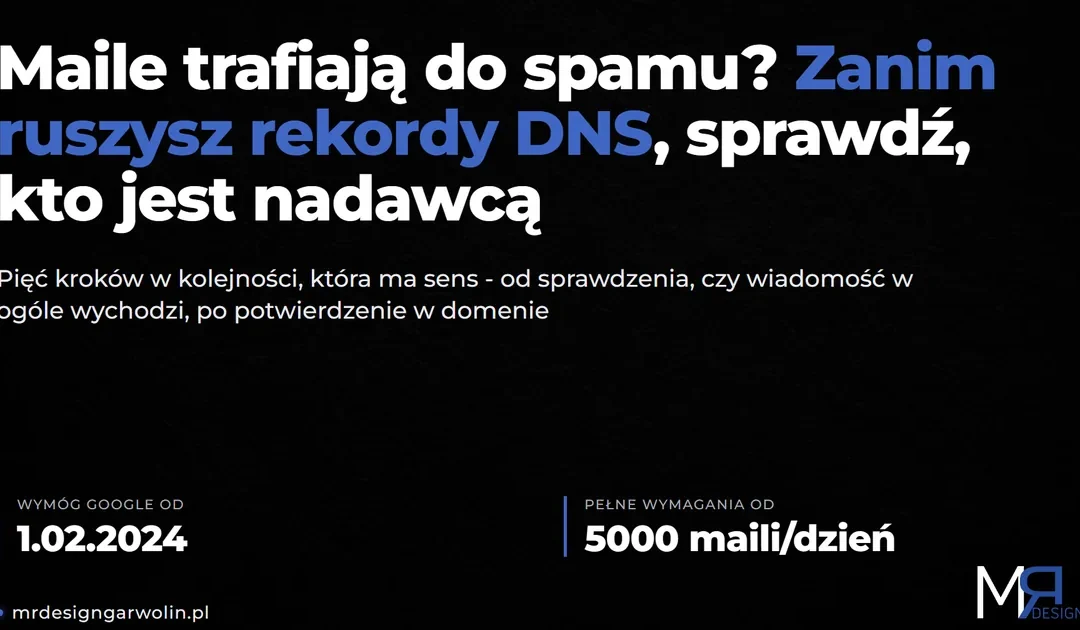 Maile trafiają do spamu? Sprawdź to w tej kolejności