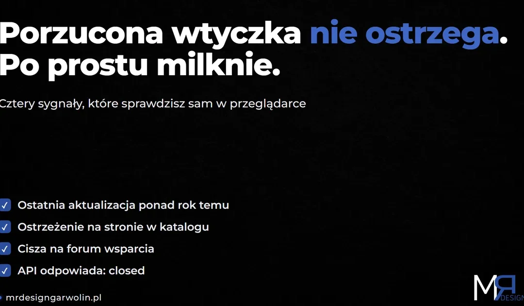 Porzucona wtyczka WordPress – jak ją rozpoznać, zanim zaszkodzi