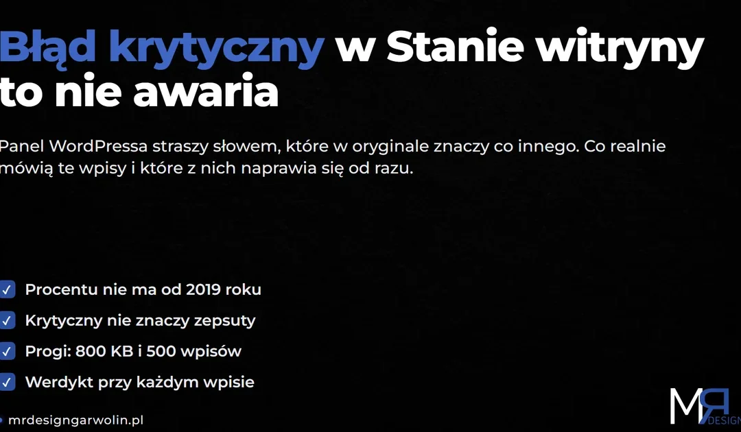 Stan witryny WordPress – kiedy błąd krytyczny nie jest awarią