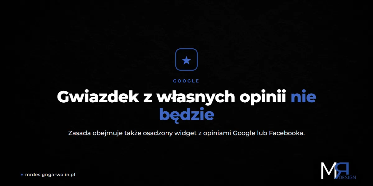Google nie pokazuje gwiazdek z opinii zebranych na własnej stronie firmy, także z osadzonego widgetu