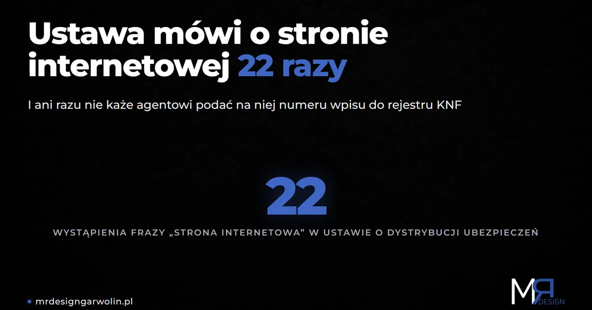 Strona internetowa agenta ubezpieczeniowego - fraza strona internetowa pada w ustawie o dystrybucji ubezpieczeń 22 razy