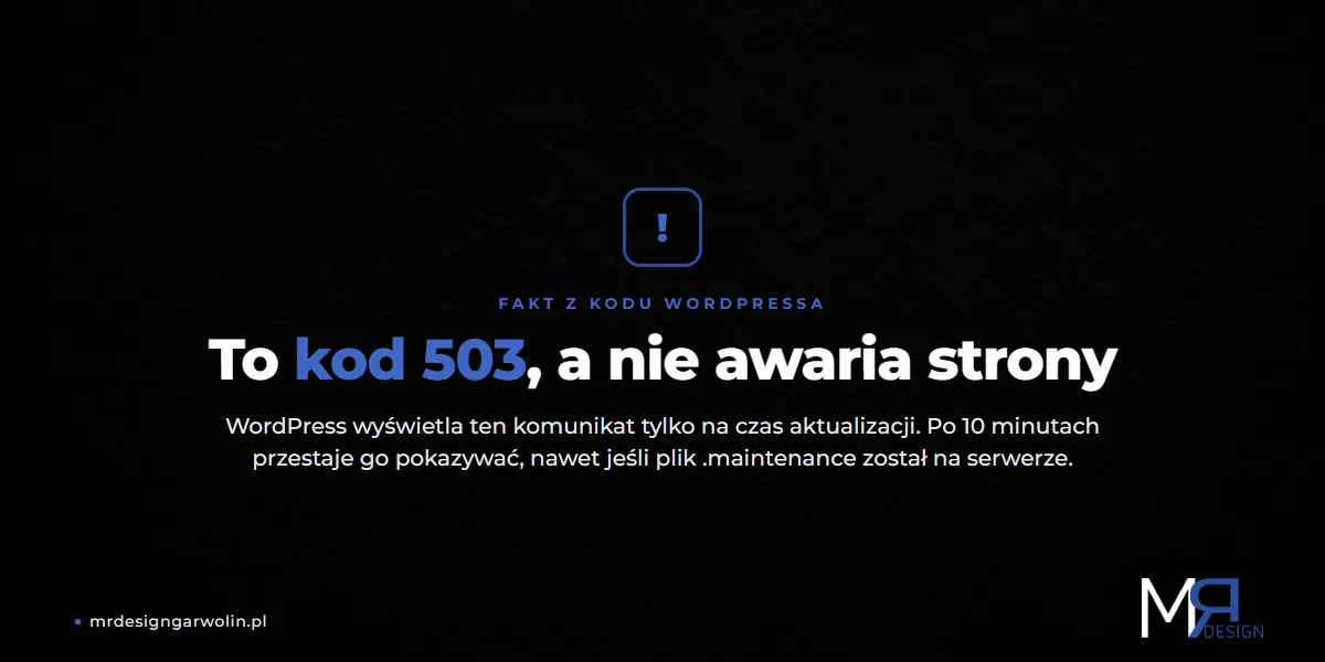 Komunikat o pracach konserwacyjnych w WordPressie to kod 503, a nie awaria strony